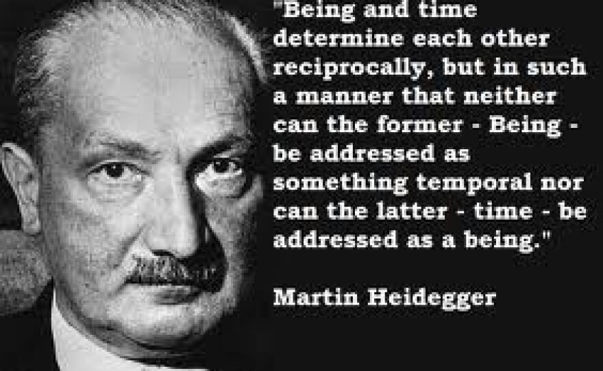 Philosophy Talk Martin Heidegger Kalw