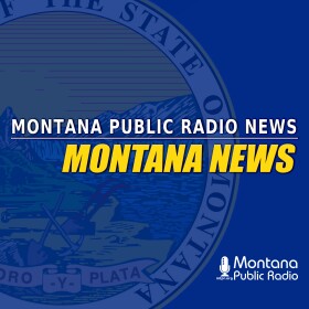 Montana Public Radio News