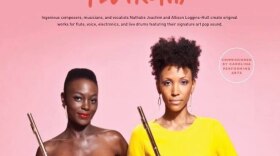 Nathalie Joachim and Allison Loggins-Hull are Flutronix, the classically trained duet of flutes that mix hip-hop, electronic and neo-soul style vocals for a truly unique sound