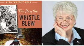 The cover of "The Day the Whistle Blew" and reviewer Cheryl Bazzoui