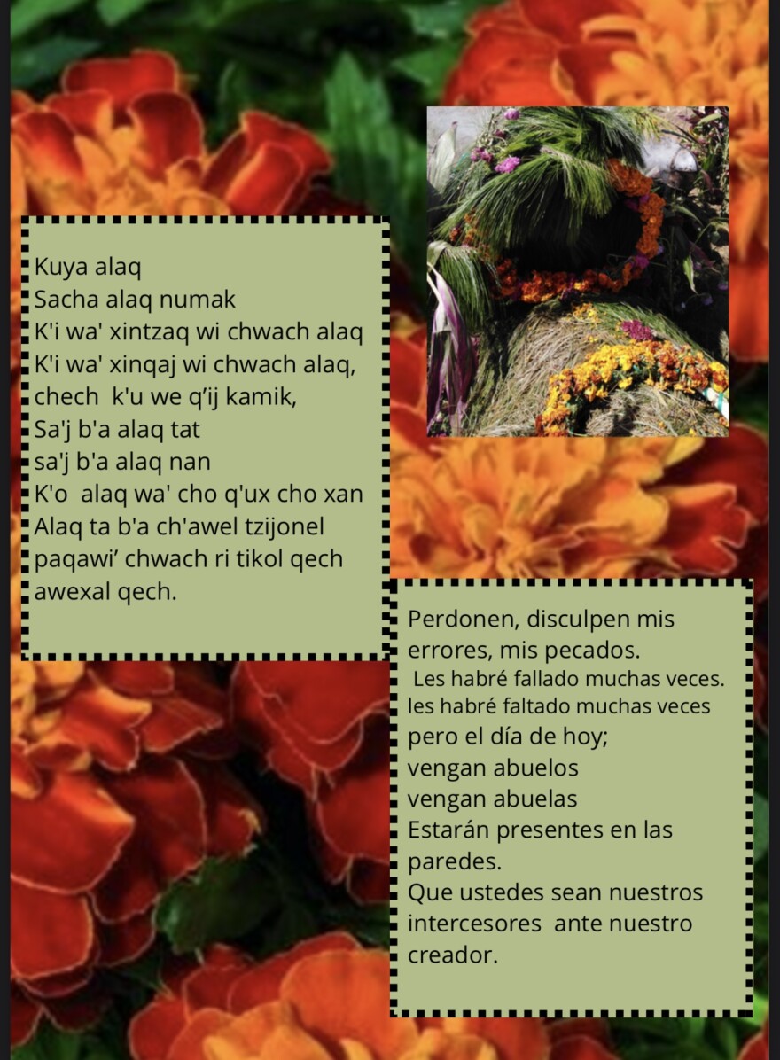 Ki'che Prayer recited to honor loved ones during Día de los Muertos.