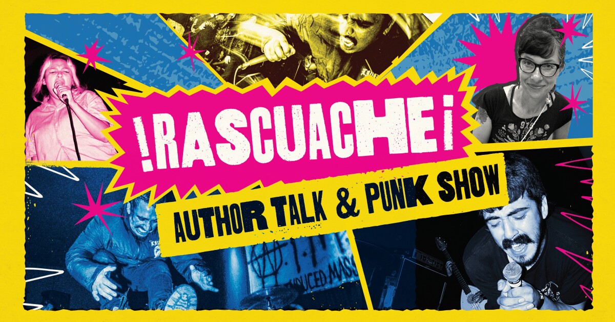 ¡Rascuache! El Paso Punk Rock DIY Culture – συγγραφέας συζήτηση και πανκ εκπομπή