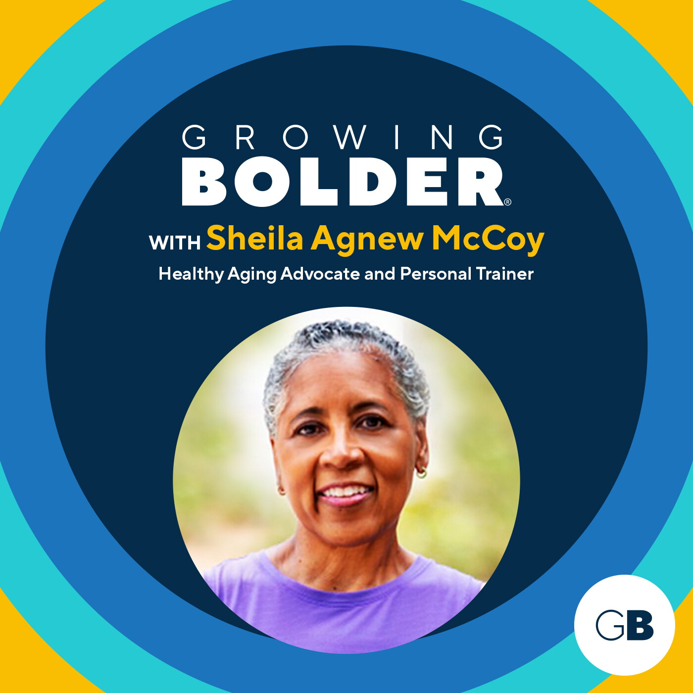 Growing Bolder: Personal Trainer & Healthy Aging Advocate Sheila Agnew McCoy