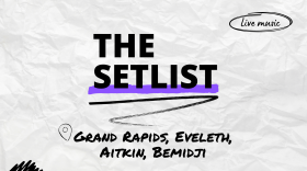 "The Setlist" and "Grand Rapids, Eveleth, Aitkin, Bemidji" written over a crumpled paper background.