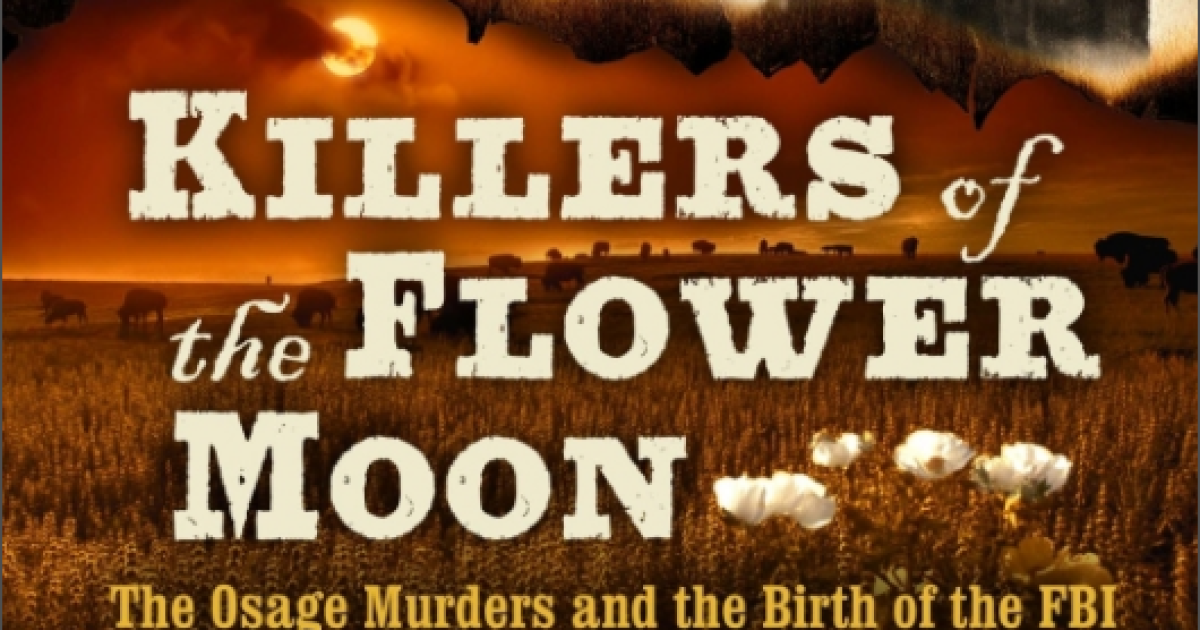 Young Reader Adaptation Of Killers Of The Flower Moon To Be Released Kgou