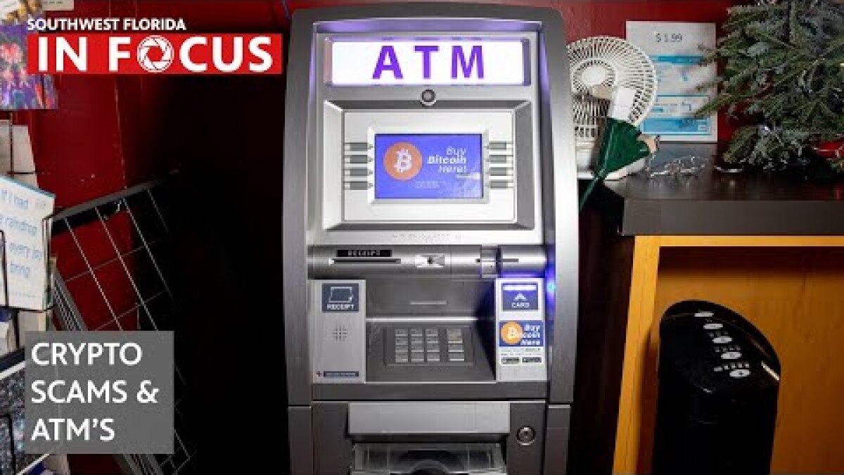 Crypto ATM scammers target SWFL | WGCU PBS & NPR for Southwest Florida