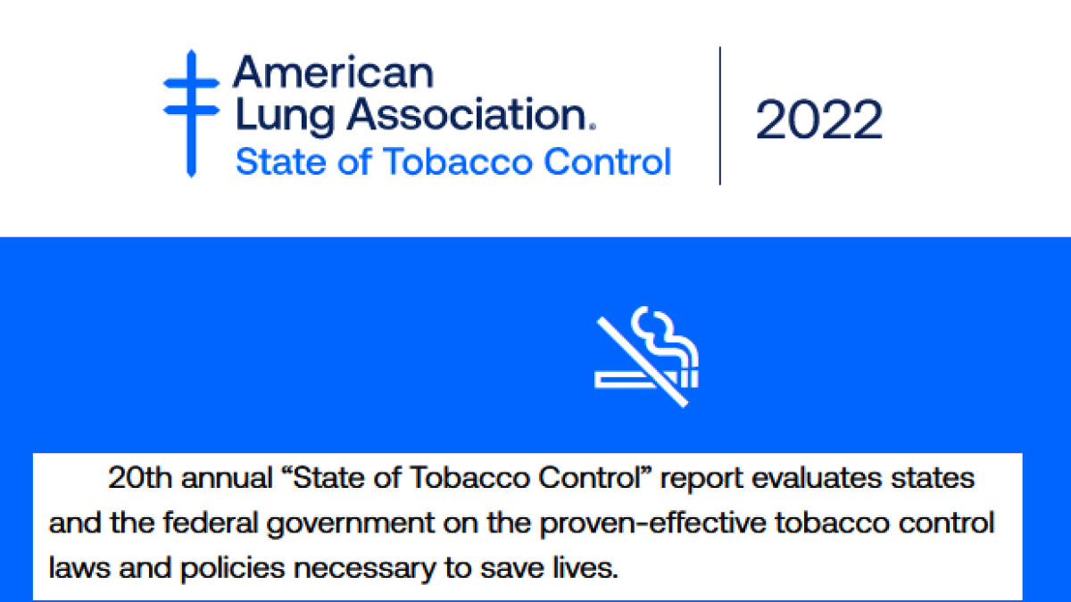 state of tobacco control American Lung Association releases annual State of Tobacco Control report