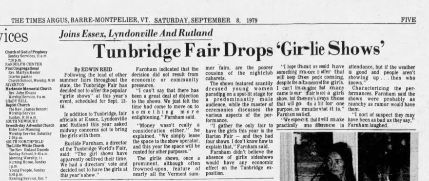 In 1979, the board of directors for the Tunbridge World's Fair voted to end the 'girlie shows.'