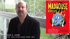 Michael Mann, distinguished professor of meteorology and director of the Earth System Science Center at Penn State, and co-author of "The Madhouse Effect."