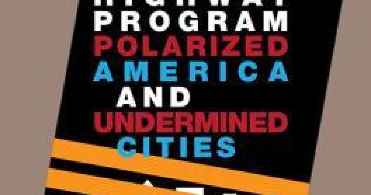 How The Highway Helped Shape American Politics