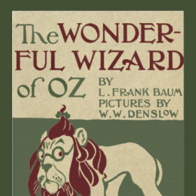 The Wonderful Wizard of Oz by L. Frank Baum