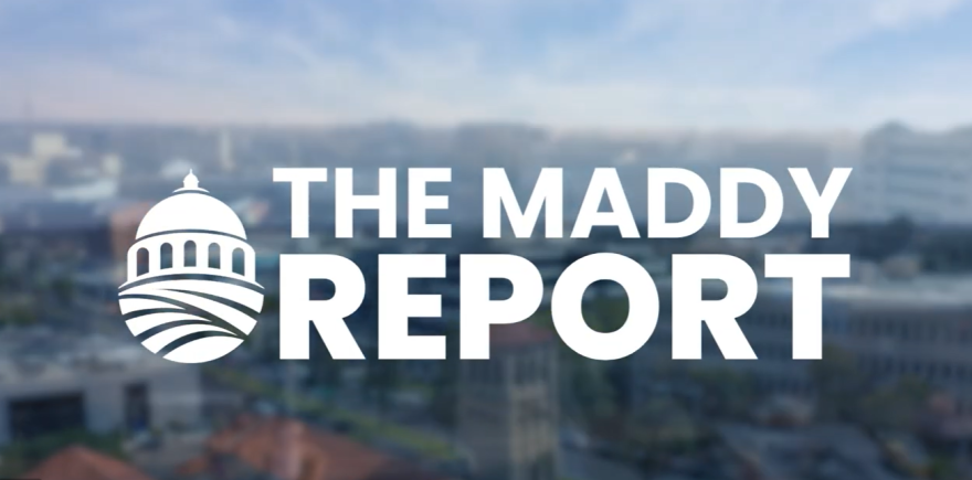 The Maddy Report is produced by The Maddy Institute, a nonpartisan, nonprofit public policy institute for the San Joaquin Valley that provides a venue for thoughtful discussions on important public policy issues.