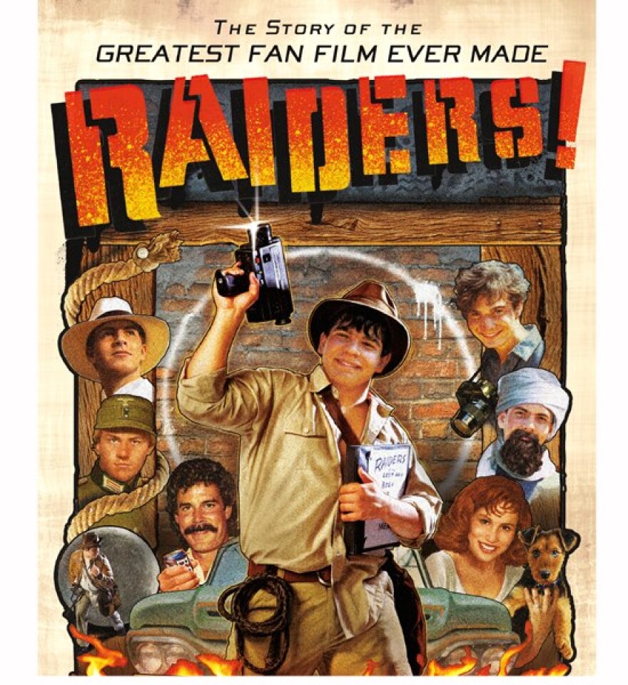 Poster for "Raiders!" A documentary of the self proclaimed "Greatest Fan Film Ever Made"
