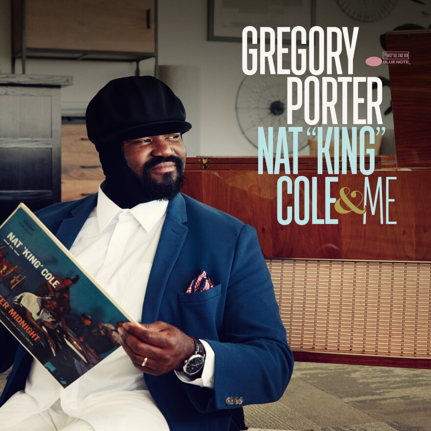 Gregory Porter, Nat "King" Cole & Me
