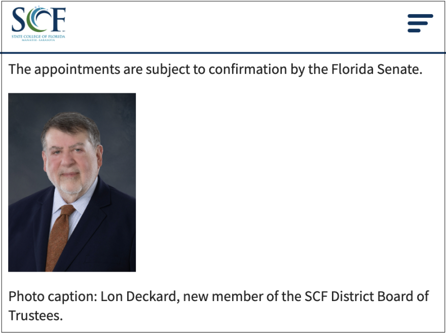 Lon Deckard was appointed by Gov. Ron DeSantis to the State College of Florida Board of Trustees.