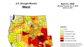U.S. Drought Monitor — West” shows drought conditions across Western states as of April 21, 2026, with color-coded intensity levels from abnormally dry to exceptional drought. Most of Montana falls between 'abnormally dry' and 'severe drought,' with patches of 'extreme drought' in north-central and southwest Montana.