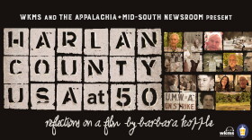 A poster for the Appalachia + Mid-South Newsroom's hourlong special "Harlan County, USA at 50."