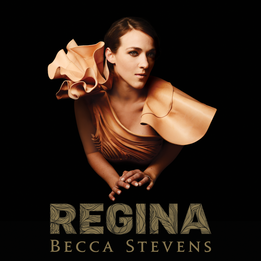 Becca Stevens, <em>Regina</em>