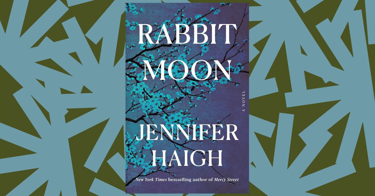 With 'Rabbit Moon,' Jennifer Haigh chooses Shanghai as the backdrop to ...