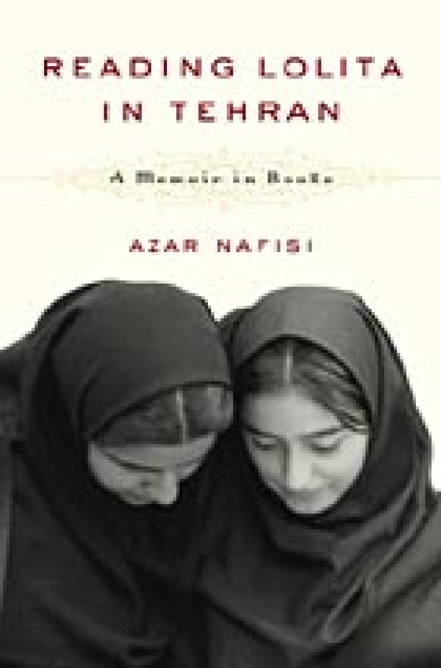 Gayle Shanks recommends Azar Nafisi's 'Reading Lolita In Tehran,' about seven female college students in Tehran, who meet to read classic literature.