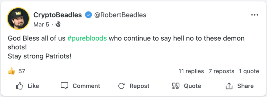 A screenshot shows a post by Robert Beadles on the far-right social media platform Gab, which says, "God Bless all of us purebloods who continue to say hell no to these demon shots! Stay strong Patriots!"