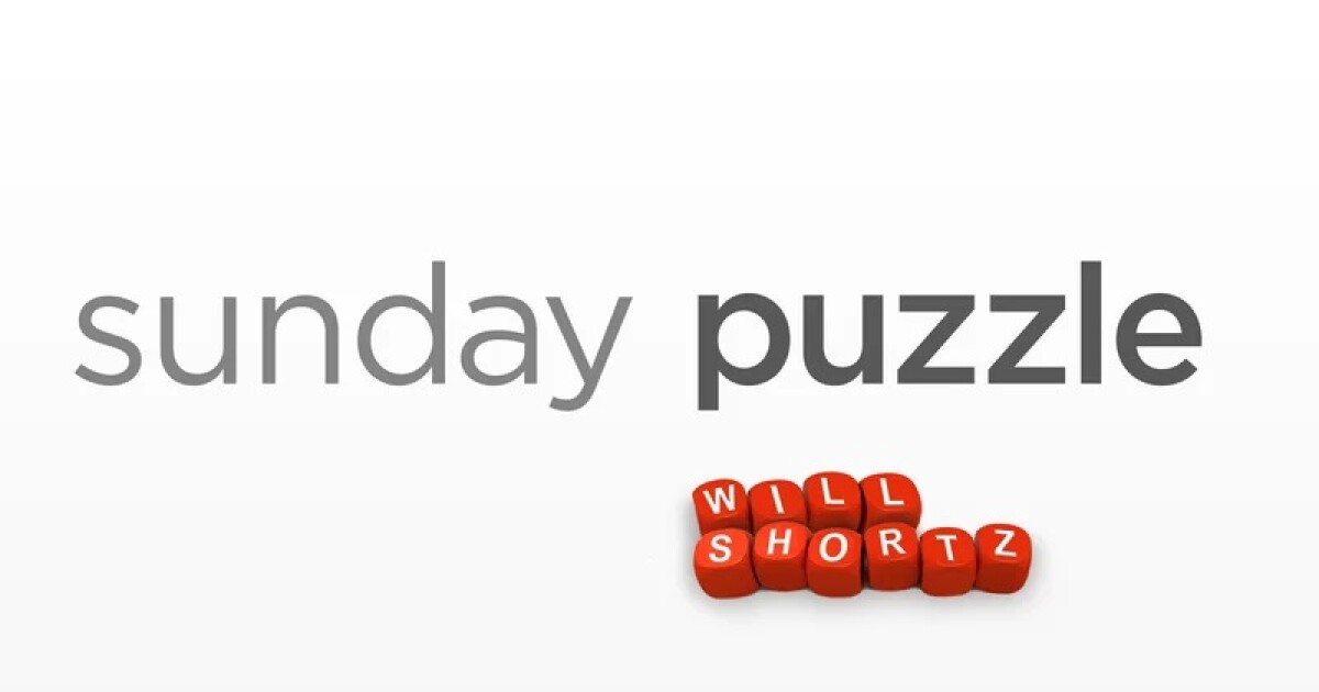 Sunday Puzzle: It takes two (or three)