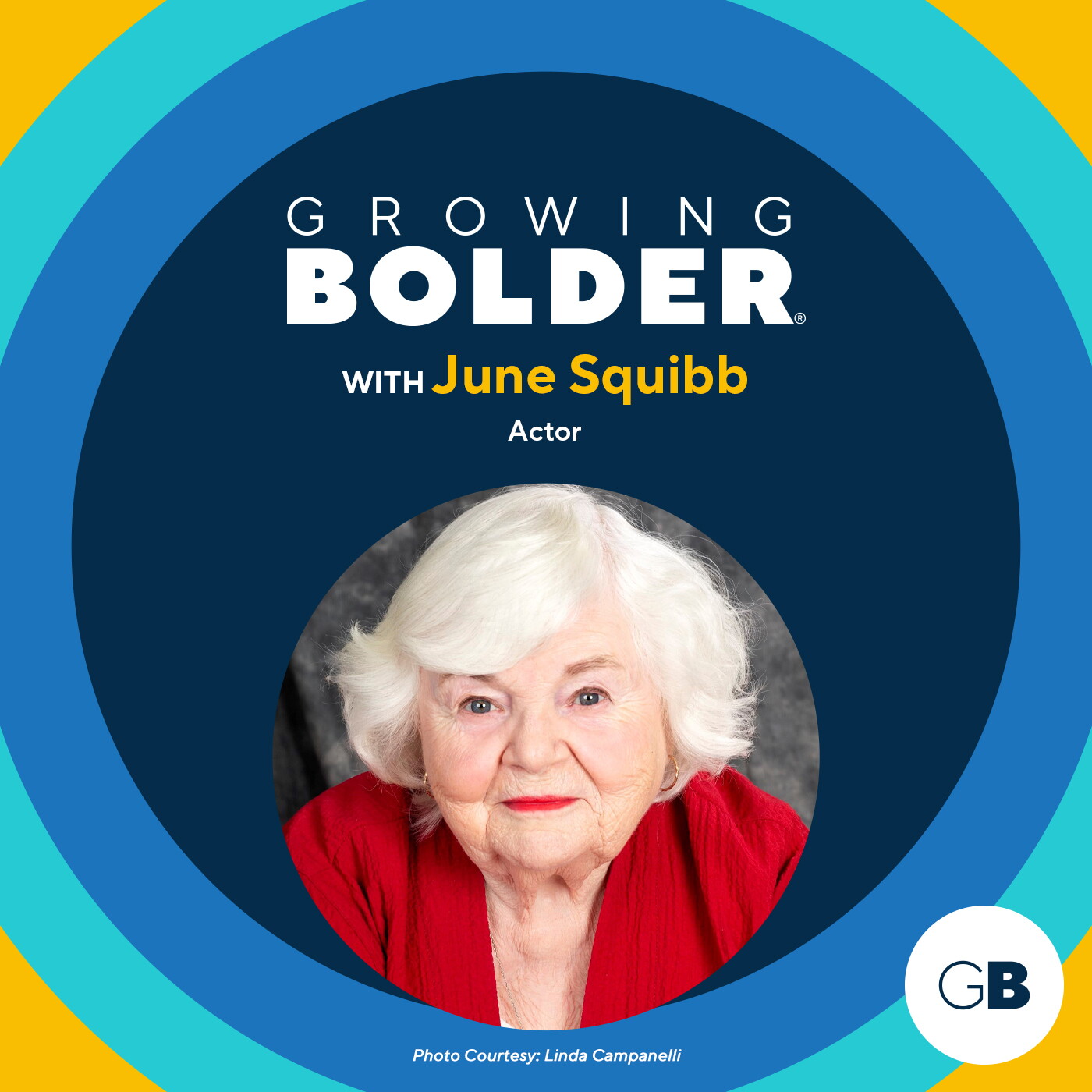 Growing Bolder: 95-Year-Old Actor June Squibb;  Medical Debt Relief Advocate Jared Walker episode artwork