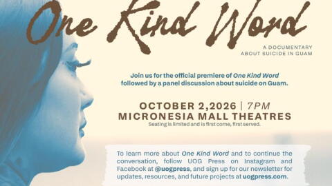 One Kind Word, a movie about suicide on Guam, will premiere at 7 p.m. Oct. 2 at the theaters in Micronesia Mall.