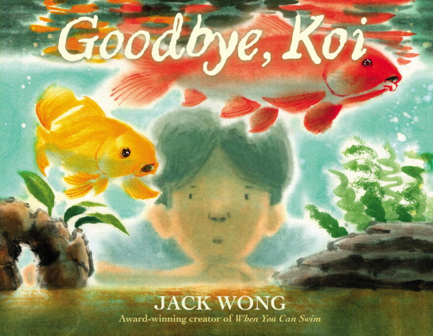 The cover of "Goodbye Koi" by Jack Wong. (Courtesy of Jack Wong, 2026. Used with permission of Orchard Books, an imprint of Scholastic Inc.)