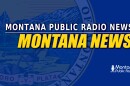 Graphic: Montana news from Montana Public Radio