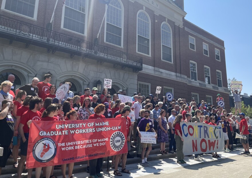 File photo from August, 2025. The University of Maine graduate student workers union was joined by union members from around the state at the University of Maine Orono campus, as they call on the university system to reach a fair contract.