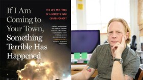 Book cover for "If I Am Coming to Your Town, Something Terrible Has Happened" and a photo of the author, Justin Glawe.