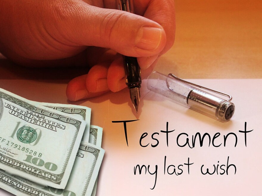 "Testament. My last wish..."