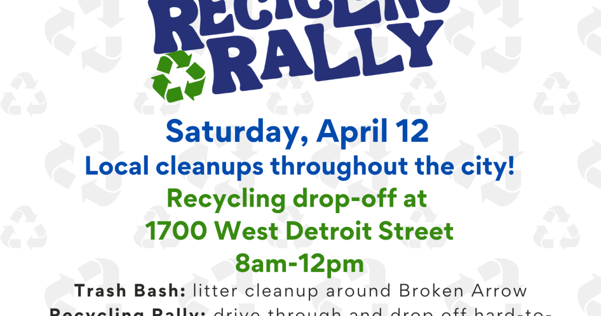 Recycling Rally Event Broken Arrow's Trash Bash and Recycling Rally | KGOU - Oklahoma's NPR ...
