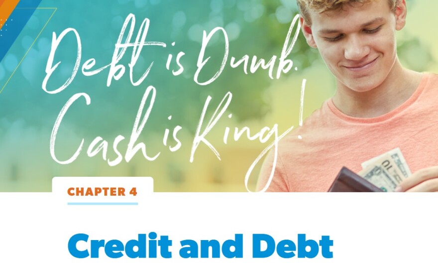 A screenshot of the online materials show a white students smiling at cash in his wallet, below the words: "Debt is dumb, cash is king."