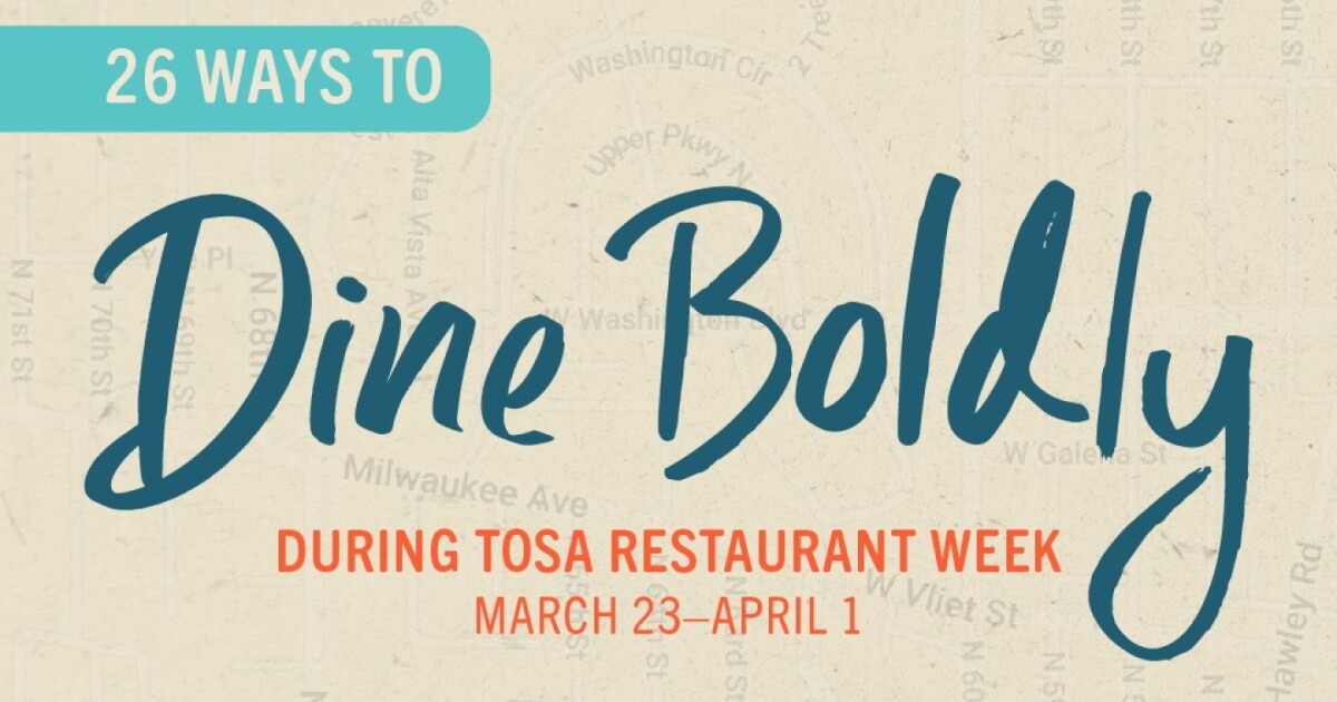 Tosa Restaurant Week is back and twice as big for its second year