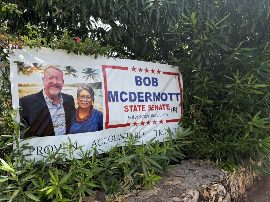 A 2026 primary election campaign sign for Republican Bob McDermott is displayed on a wall in ʻEwa Beach, Hawaiʻi on Tuesday, Aug. 4, 2026.
