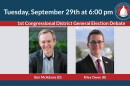 Tuesday, September 29th at 6:00 p.m. 1st Congressional District General Election Debate. Ben McAdams (D). Riley Owen (R).