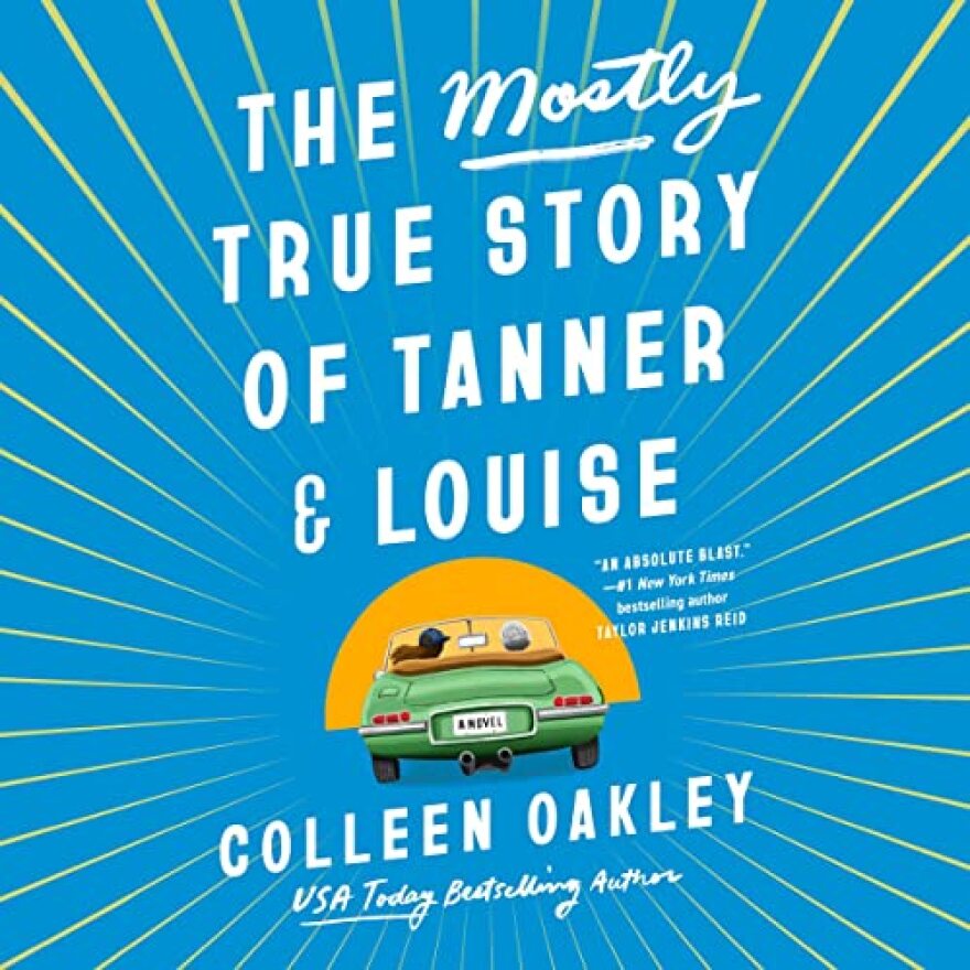 Book cover for 'The Mostly True Story of Tanner & Louise.'