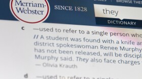 The language mavens at Merriam-Webster have declared the personal pronoun "they" their word of the year based on a 313 percent increase in look-ups on the company's search site, Merriam-Webster.com, this year when compared with 2018. 
