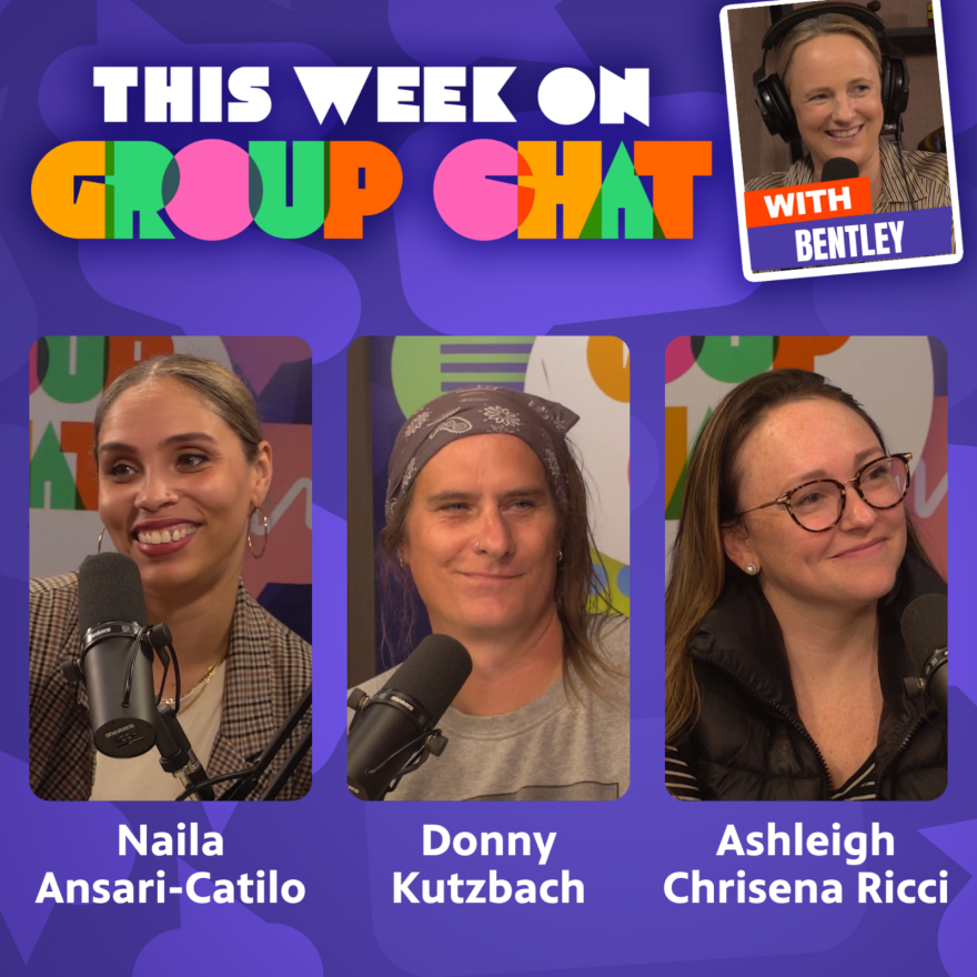 GROUP CHAT logo at the top with a photo of Bentley. Below that are pictures of this episode's guests (left to right: Naila Ansari-Catilo, Donny Kutzbach, and Ashleigh Crisena Ricci) and their names below in white text