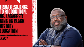 Background from left to right: red, then a vertical, thick white stripe in the middle, then black. from left to right: WN logo in the top corner, "FROM RESILIENCE TO RECOGNITION" in white text and "DR. LAGARRETT KING ON BLACK HISTORY EDUCATION #307" in black text over the red and then a photo of Dr. LaGarrett King on the right over the black.