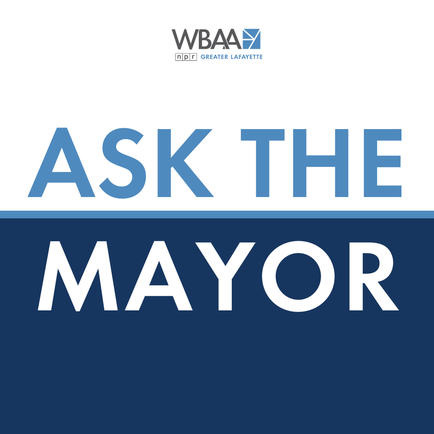 Ask The Mayor - Podcasts