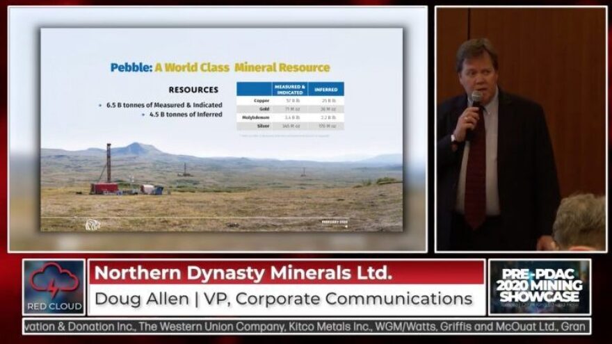 Northern Dynasty Vice President Doug Allen pitched the Pebble Mine to potential investors February 28, 2020.