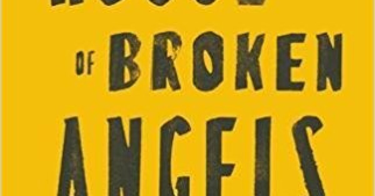 Book Review 'The House of Broken Angels' KMUW