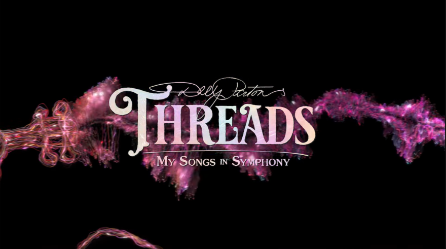 Dolly Parton’s Threads: My Songs In Symphony