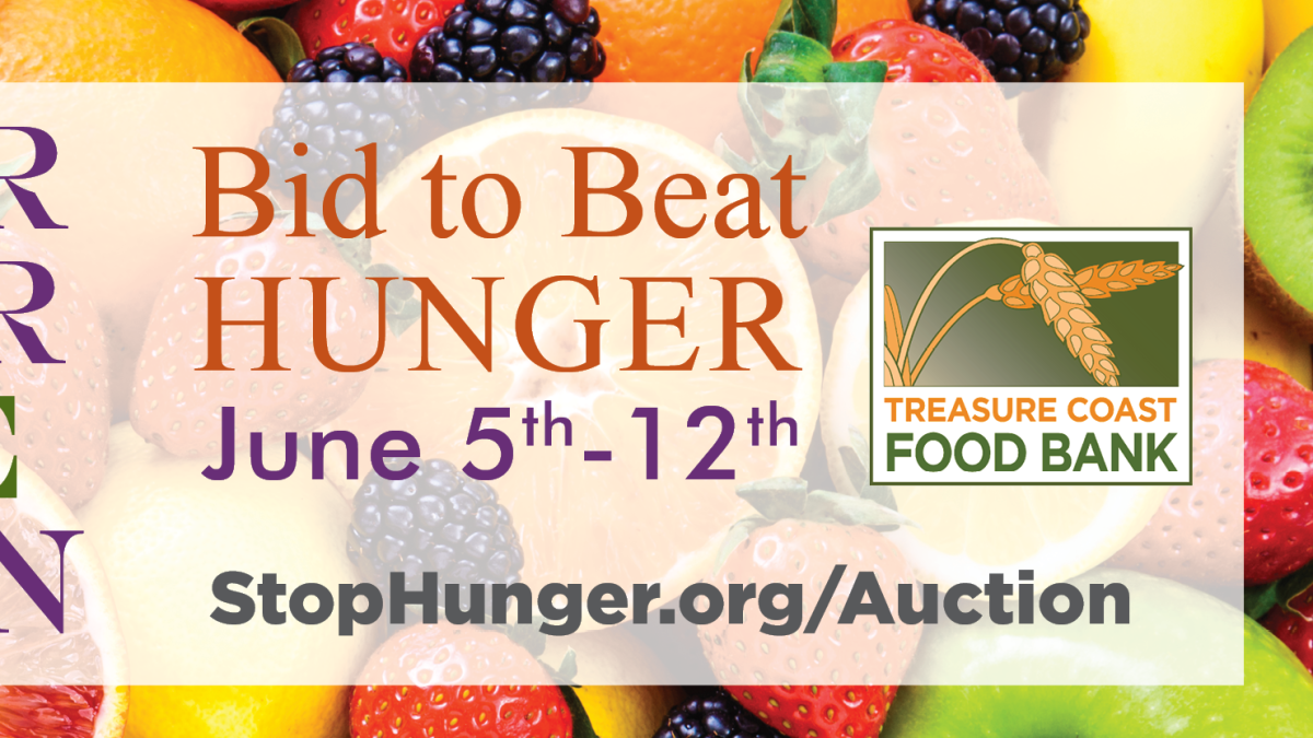 Treasure Coast Food Bank to Host 2nd Annual Summer Hunger Online Auction, June 5-12 - Vimarsana News