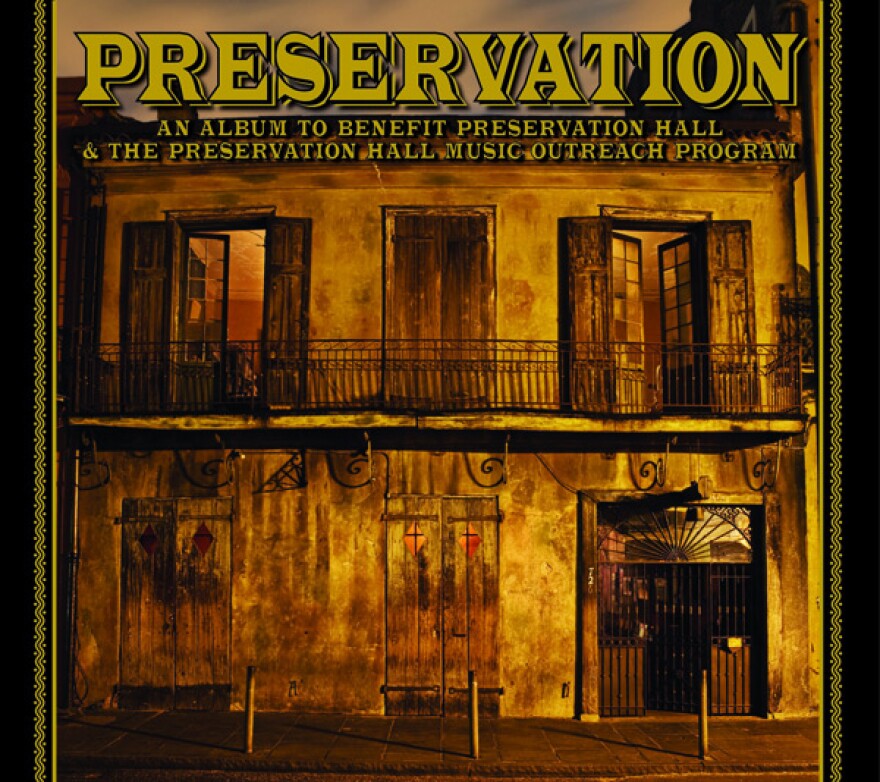 Preservation Hall Jazz Band's new album is <em><em>Preservation: An Album to Benefit Preservation Hall & The Preservation Hall Music Outreach Prog</em>ram.</em>