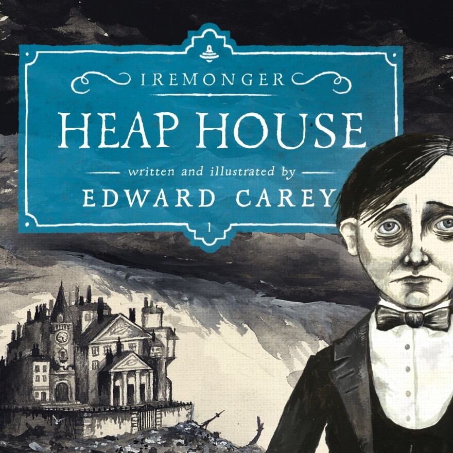 Edward Carey's "Heap House."