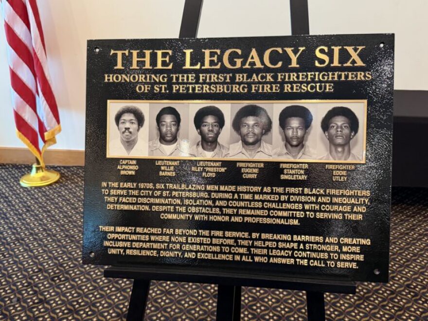 The Legacy Six plaque will be permanently displayed at St. Petersburg Fire Rescue headquarters.